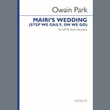 Download Owain Park Mairi's Wedding (Step we gaily, on we go) sheet music and printable PDF music notes