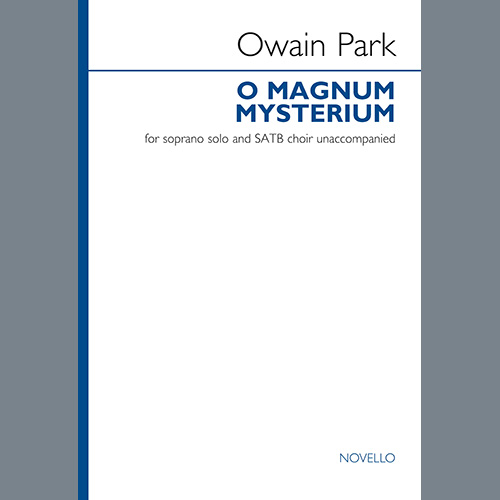 Owain Park, O Magnum Mysterium, SATB Choir