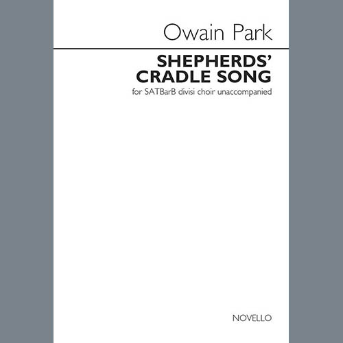 Owain Park, Shepherd's Cradle, SATBB Choir