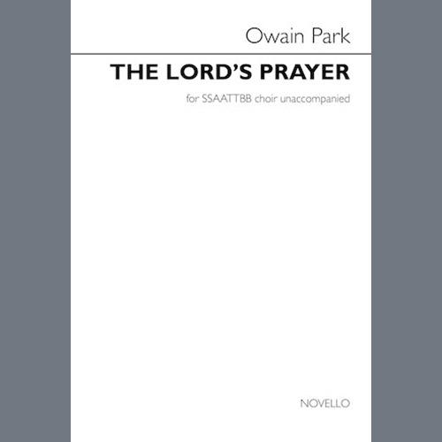 Owain Park, The Lord's Prayer, SATB Choir