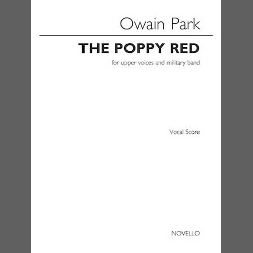 Owain Park, The Poppy Red, 2-Part Choir