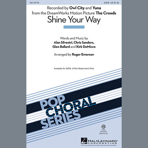 Owl City, Shine Your Way (from The Croods) (arr. Roger Emerson), SATB