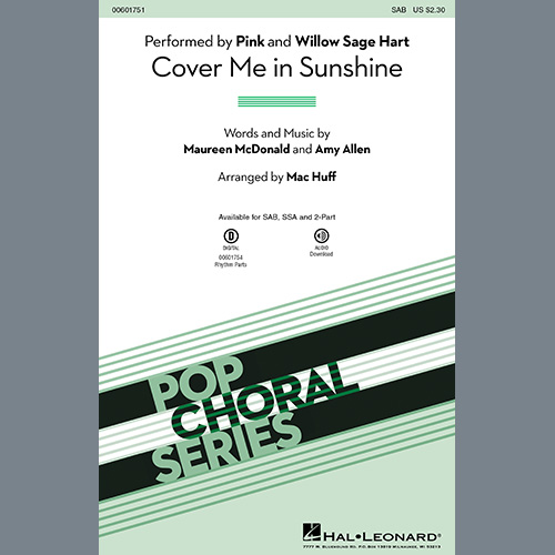 P!nk & Willow Sage Hart, Cover Me In Sunshine (arr. Mac Huff), SSA Choir