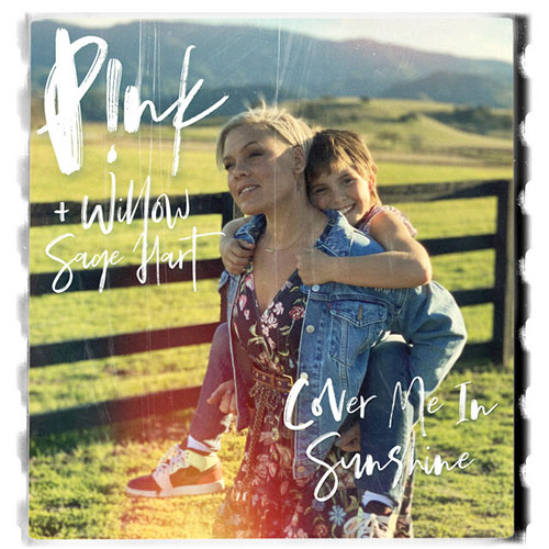 P!nk & Willow Sage Hart, Cover Me In Sunshine, Easy Piano