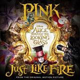Download Pink Just Like Fire sheet music and printable PDF music notes