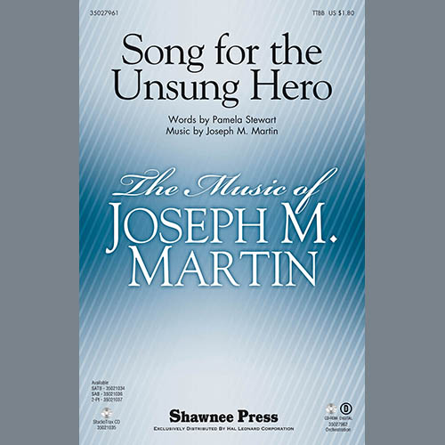 Pamela Stewart & Joseph M. Martin, Song For The Unsung Hero, TTBB Choir