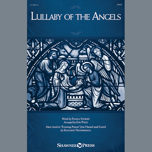 Pamela Stewart, Lullaby Of The Angels (arr. Jon Paige), SATB Choir