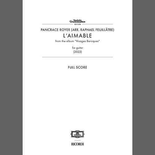 Pancrace Royer Pancrace Royer, L'aimable (arr. Raphael Feuillatre), Guitar Ensemble