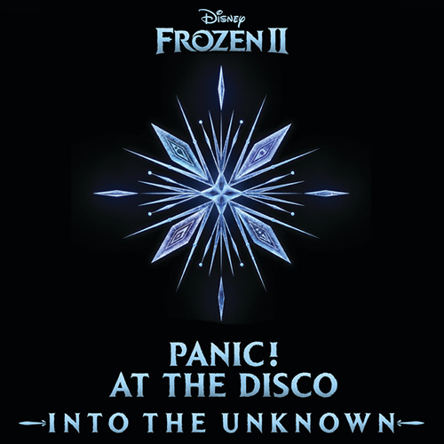 Panic! At The Disco, Into The Unknown (from Disney's Frozen 2), Piano, Vocal & Guitar (Right-Hand Melody)