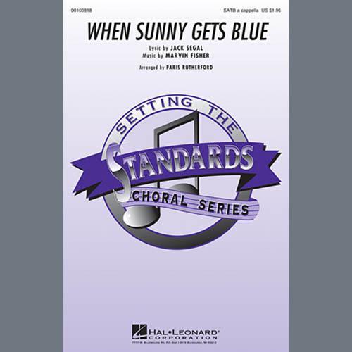 Johnny Mathis, When Sunny Gets Blue (arr. Paris Rutherford), SATB