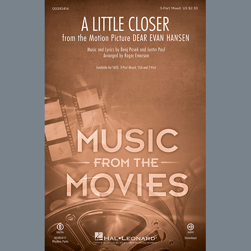 Pasek & Paul, A Little Closer (from Dear Evan Hansen) (arr. Roger Emerson), 3-Part Mixed Choir