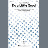 Download Pasek & Paul Do A Little Good (from Spirited) (arr. Roger Emerson) sheet music and printable PDF music notes