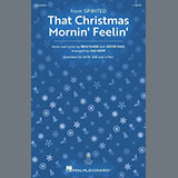 Download Pasek & Paul That Christmas Morning Feelin' (from Spirited) (arr. Mac Huff) sheet music and printable PDF music notes