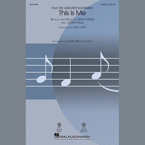 Pasek & Paul, This Is Me (from The Greatest Showman) (arr. Mac Huff), SATB