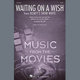 Download Pasek & Paul Waiting On A Wish (from Snow White) (arr. Mac Huff) sheet music and printable PDF music notes