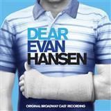 Download Pasek & Paul Waving Through A Window (from Dear Evan Hansen) sheet music and printable PDF music notes