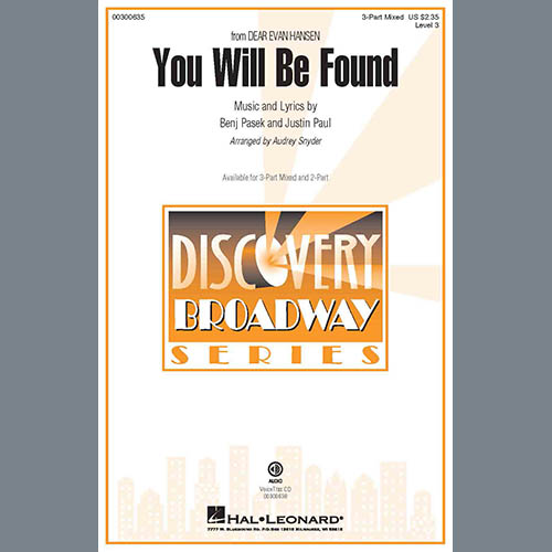Pasek & Paul, You Will Be Found (from Dear Evan Hansen) (arr. Audrey Snyder), 3-Part Mixed Choir