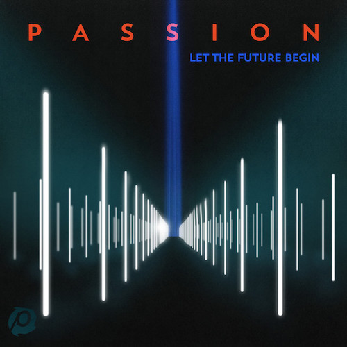 Passion, The Lord Our God, Melody Line, Lyrics & Chords