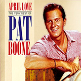 Download Pat Boone April Love sheet music and printable PDF music notes