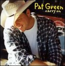 Pat Green, Carry On, Easy Guitar Tab