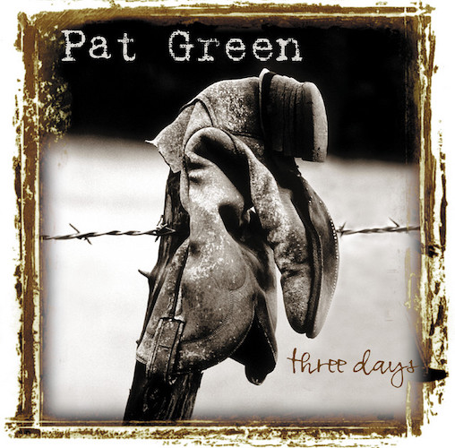 Pat Green, Three Days, Easy Guitar Tab