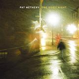 Download Pat Metheny Time Goes On sheet music and printable PDF music notes