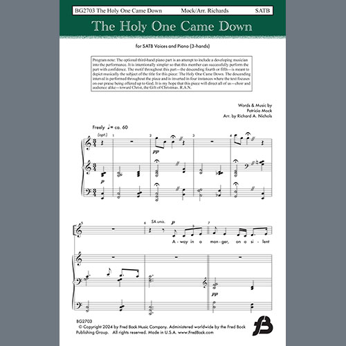 Patricia Mock, The Holy One Came Down (arr. Richard A. Nichols), SATB Choir