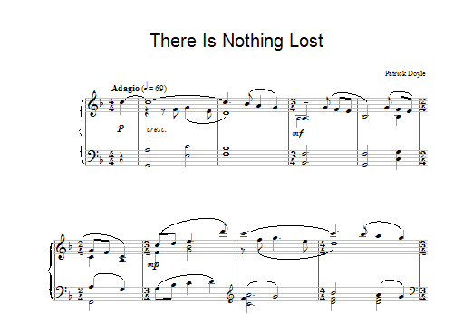 Patrick Doyle There Is Nothing Lost Sheet Music Notes & Chords for Piano - Download or Print PDF