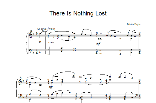 Patrick Doyle There Is Nothing Lost sheet music notes and chords. Download Printable PDF.