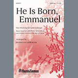 Download Patrick Liebergen He Is Born, Emmanuel sheet music and printable PDF music notes
