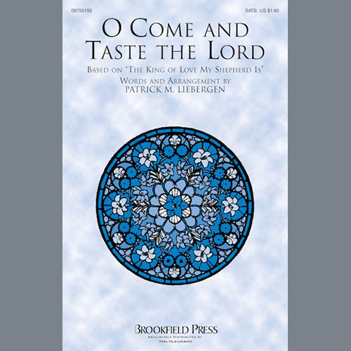 Patrick Liebergen, O Come And Taste The Lord, SATB