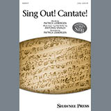 Download Patrick Liebergen Sing Out! Cantate! sheet music and printable PDF music notes