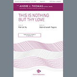Download Patrick Vu This Is Nothing But Thy Love sheet music and printable PDF music notes