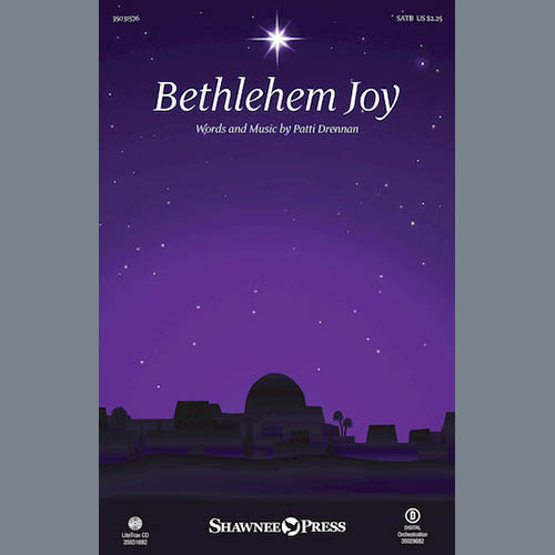 Patti Drennan, Bethlehem Joy, SATB