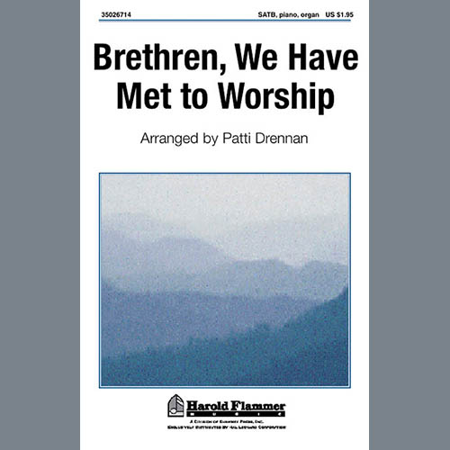 Patti Drennan, Brethren, We Have Met To Worship, SATB