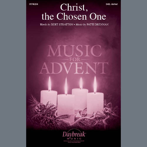 Patti Drennan, Christ, The Chosen One, SAB Choir