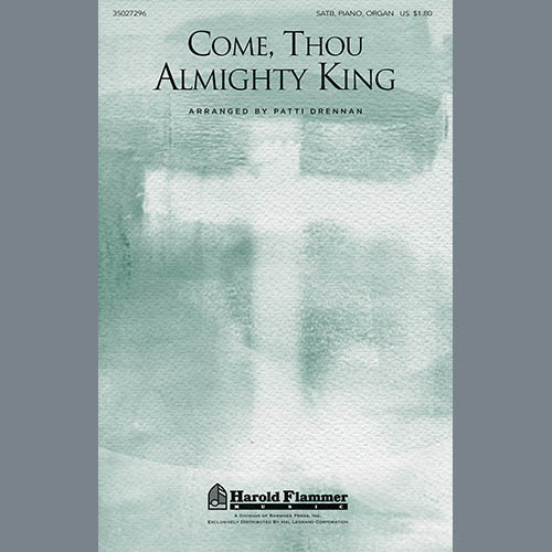 Patti Drennan, Come, Thou Almighty King, SATB