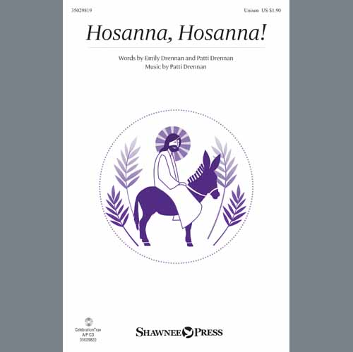 Patti Drennan, Hosanna, Hosanna!, Unison Choral