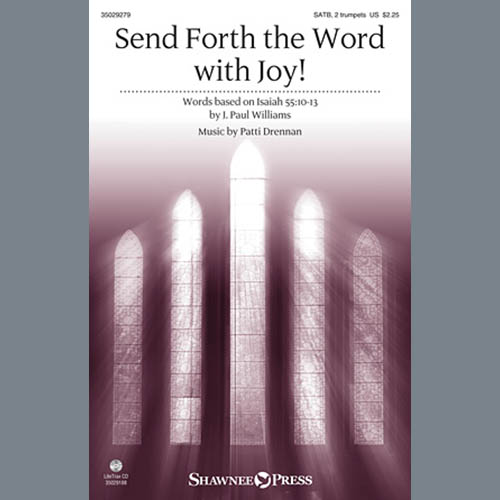 Patti Drennan, Send Forth The Word With Joy!, SATB
