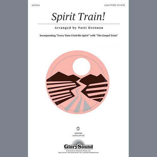 Patti Drennan, Spirit Train!, 2-Part Choir