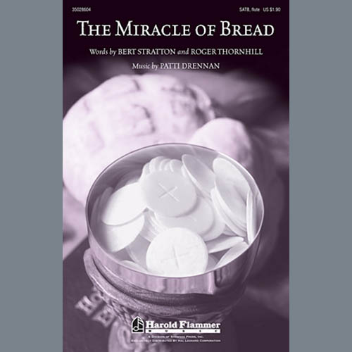 Patti Drennan, The Miracle Of Bread, SATB