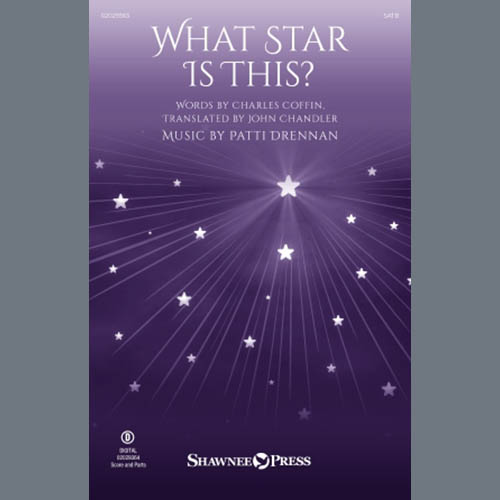 Patti Drennan, What Star Is This?, SATB Choir