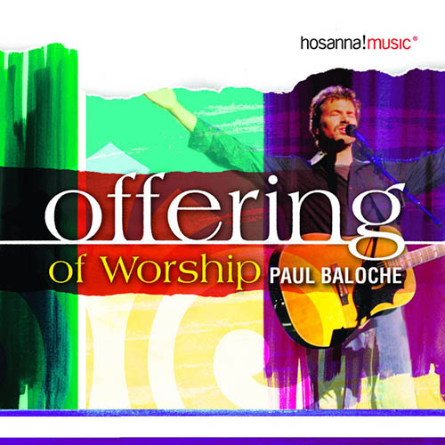 Paul Baloche Paul Baloche, My Only Crown, Piano, Vocal & Guitar (Right-Hand Melody)