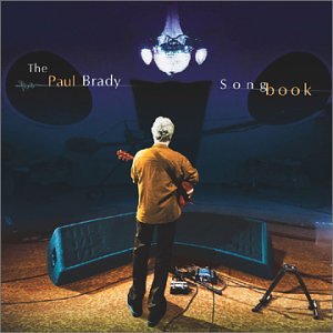 Paul Brady, The World Is What You Make It, Piano, Vocal & Guitar