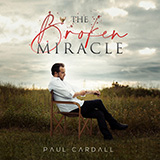 Download Paul Cardall and Matt Hammitt The Broken Miracle sheet music and printable PDF music notes