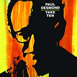 Download Paul Desmond Take Ten sheet music and printable PDF music notes