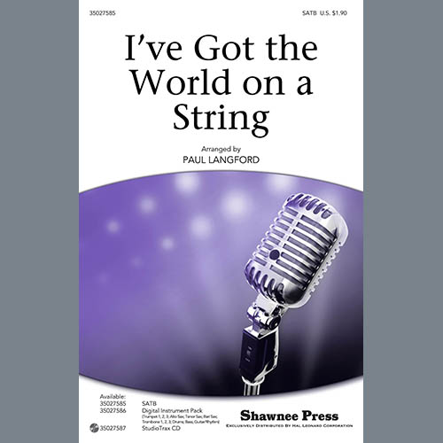 Paul Langford, I've Got The World On A String, SATB