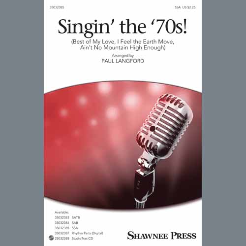 Paul Langford, Singin' The 70's (arr. Paul Langford), SSA Choir