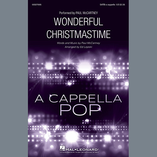 Paul McCartney, Wonderful Christmastime (arr. Ed Lojeski), SATB Choir