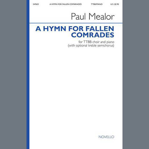Paul Mealor, A Hymn For Fallen Comrades, TTBB Choir